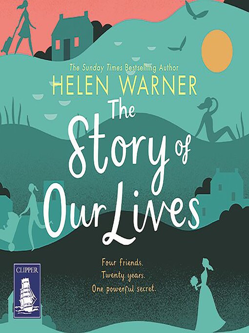 Title details for The Story of Our Lives by Helen Warner - Wait list